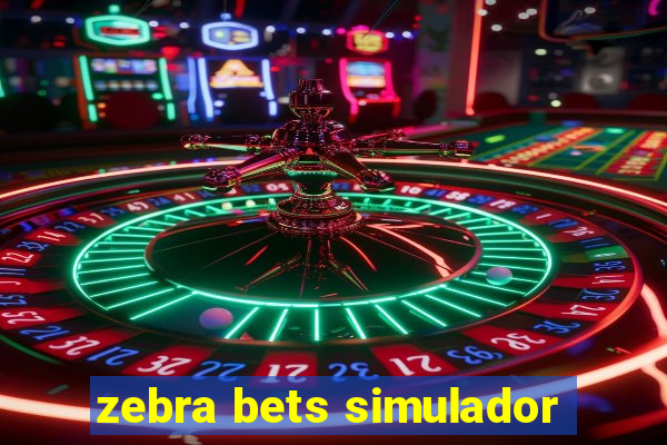 zebra bets simulador